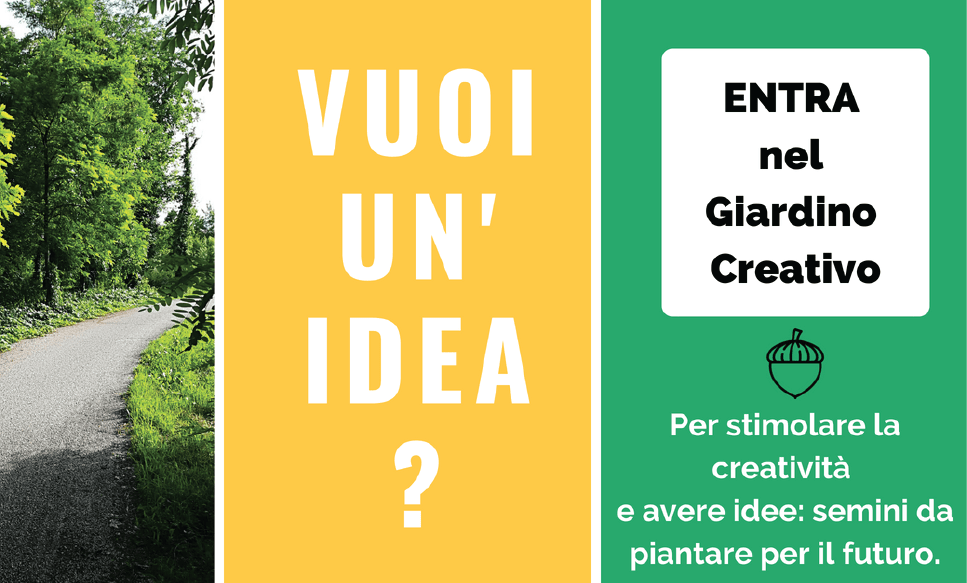 GIARDINO CREATIVO per la crescita personale. Corso per stimolare creatività e avere idee