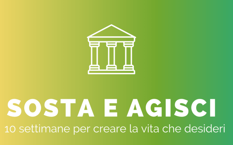 SOSTA: percorso di sviluppo, formazione e realizzazione personale.